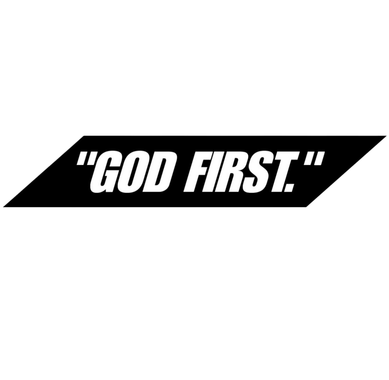 “God First”
